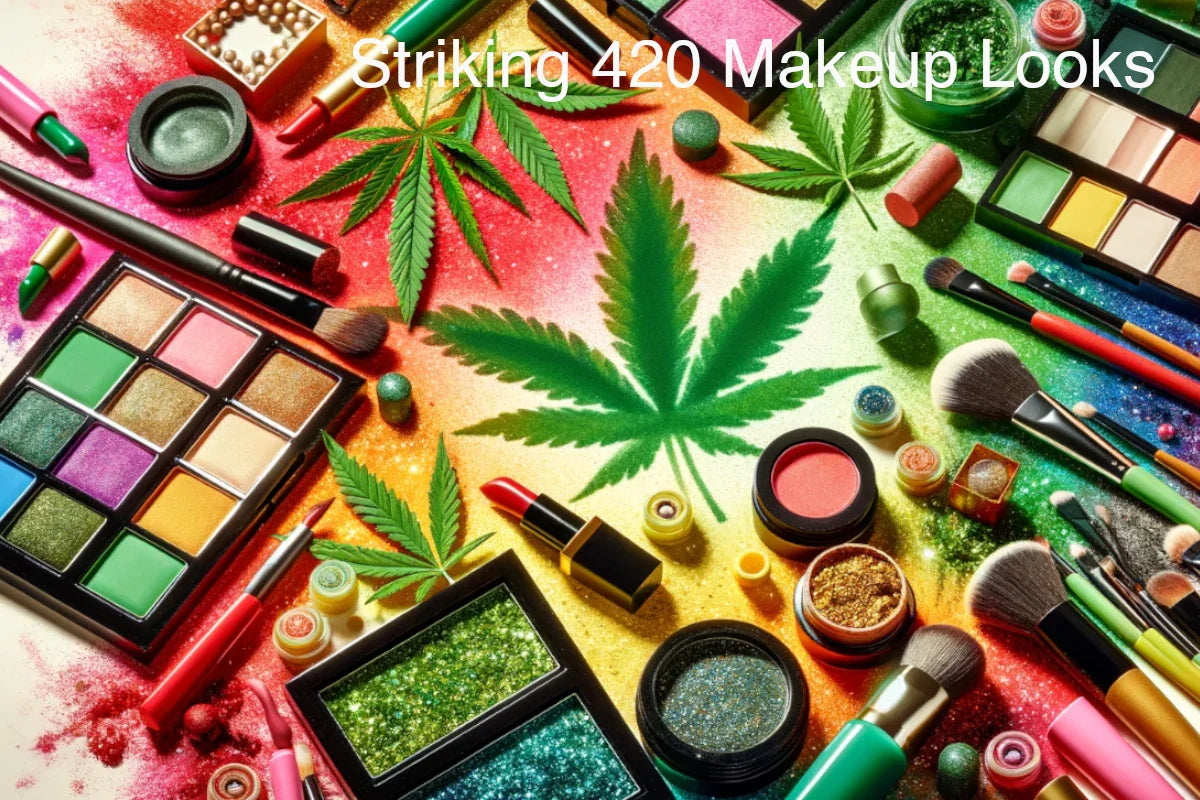 420 makeup looks