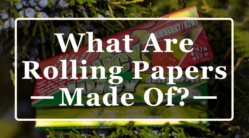 What are rolling papers made of?
