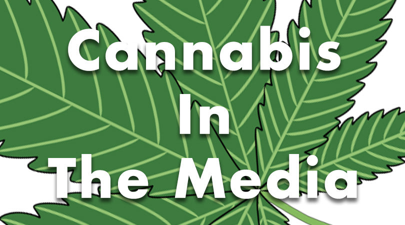 cannabis in the media