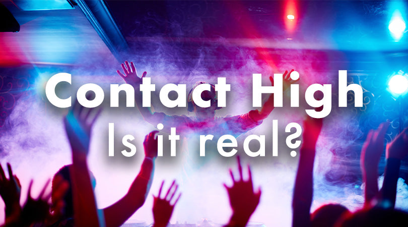 Contact High - Dispelling Myths
