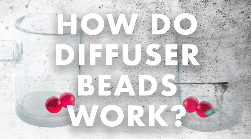 HOW DO DIFFUSER BEADS WORK?