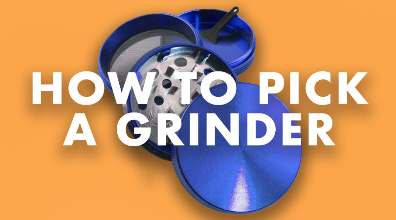 How to Pick a Weed Grinder