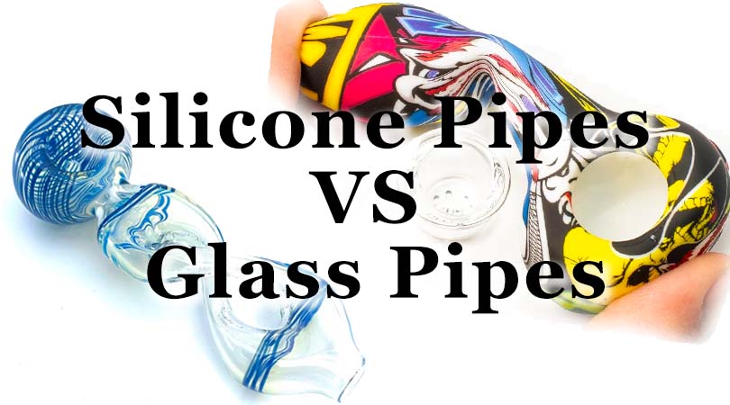 Silicone vs. Glass pipes: The Ultimate Comparision